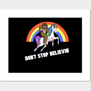 Funny Sasquatch Unicorn Don’t Stop Believin’ Posters and Art